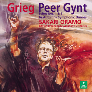 Grieg : Peer Gynt Suites 1, 2 & Symphonic Dances