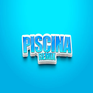 Piscina (Remix)