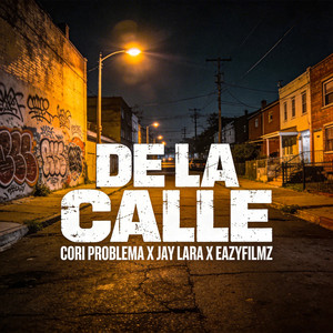 CORI PROBLEMA - DE LA CALLE (Explicit)