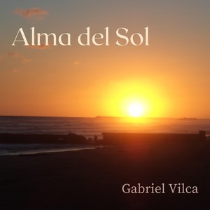 Alma del Sol(feat. Rodrigo de Haro, Emilio Bascans, Sebastián Baró & Adrián Piro)