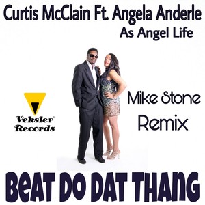 Beat Do Dat Thang (Mike Stone Remix)