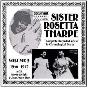 Sister Rosetta Tharpe Vol. 3 (1946-1947)