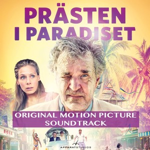 Prästen I Paradiset (Original Motion Picture Soundtrack)