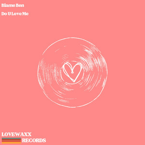 Do U Love Me