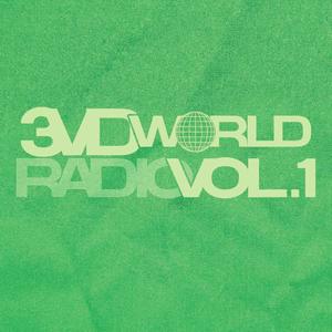 3vdWorld Radio, Vol. 1 (Explicit)