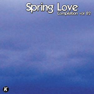 SPRING LOVE COMPILATION VOL 82 (Explicit)