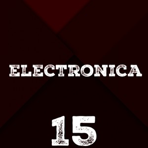 Electronica, Vol. 15