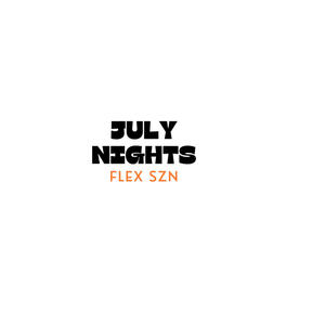 July Nights (Explicit)