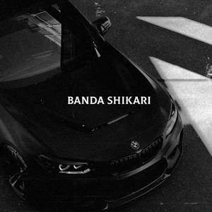 Banda shikari (Explicit)