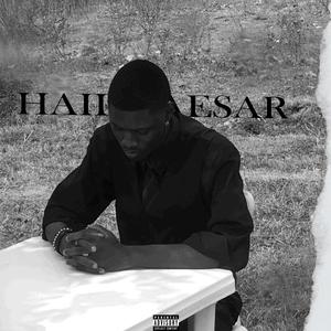 Hail Caesar (Freestyle )