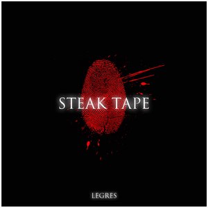 Steak Tape (Explicit)