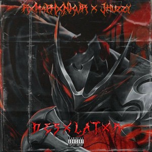 DESXLATXR (feat. RXM4PHXNKVR) (Explicit)