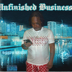 UNFINISHED BUSINESS (Explicit)