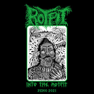 Into the Rotpit (Demo 2021)