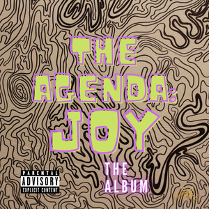 The Agenda: Joy (Explicit)