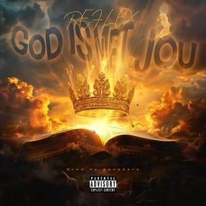 GOD IS MET JOU (Explicit)