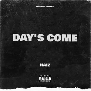 DAYS COME (Explicit)