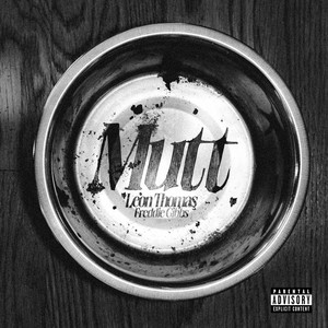 MUTT (REMIX) [Explicit]