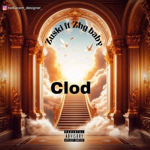 Clod (feat. Zuski) (Explicit)