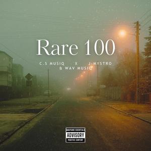 Rare 100 (feat. Wav MusiQ)