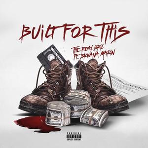 Built for This (feat. Breana Marin) [Explicit]