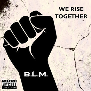 We Rise Together Part 1 (Explicit)