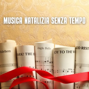 Musica Natalizia Senza Tempo