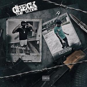 Check The Score (feat. Quez2rr) (Explicit)