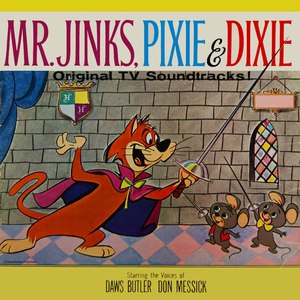 Mr Jinks, Pixie & Dixie