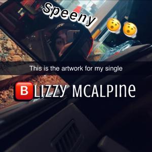 BLIZZY MCALPINE (Explicit)