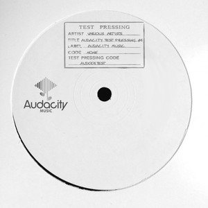 Audacity Test Pressing #3