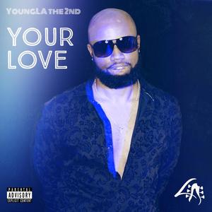 Your Love (Explicit)