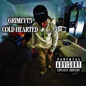 Cold Hearted (Explicit)