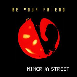 BE YOUR FRIEND (Radio Edit)