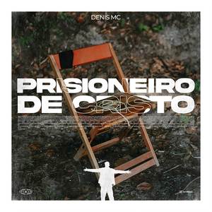Prisioneiro De Cristo