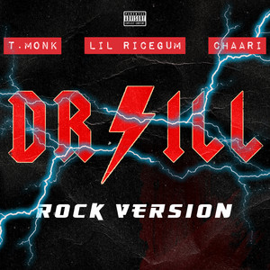 Drill (Rock Version) [Explicit]