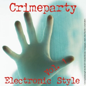 Crime Party; Electronic Art - Vol. 1