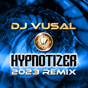 Hypnotizer (2023 Remix)