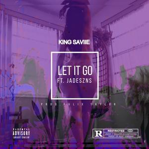 Let it Go (feat. Jadeszns) (Explicit)