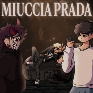 MIUCCIA PRADA (Explicit)