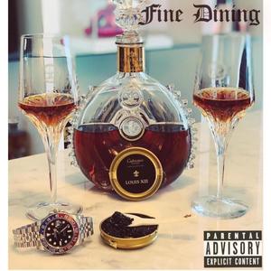 Fine Dining (Explicit)