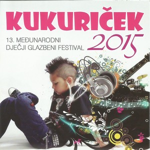 Kukuricek - 13. Medunarodni djecji glazbeni festival