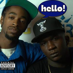 Hello (feat. Nob Wit Da Golds) [Explicit]