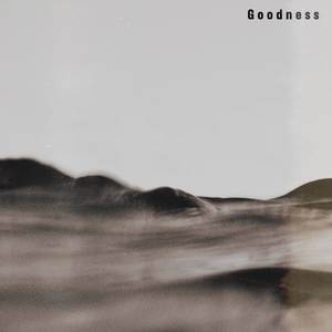 goodness