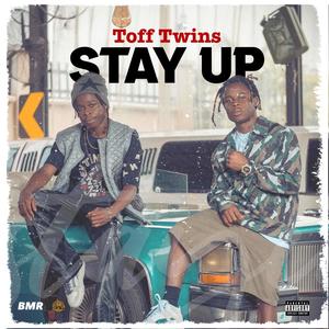 STAY UP (Explicit)