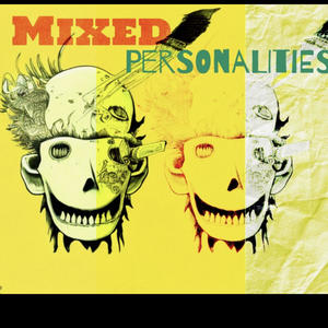 Mixed Personalities (Explicit)