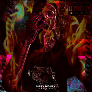 Dirty Money (Explicit)