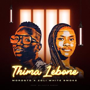 Thima Lebone (feat. Zoli White Smoke)