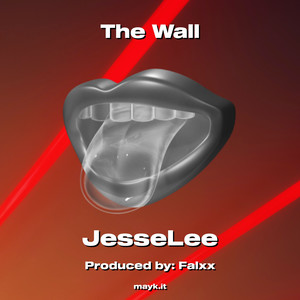 The Wall (Explicit)