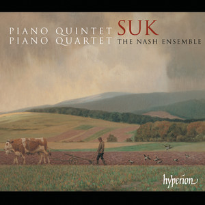 Suk: Piano Quintet in G Minor, Op. 8 - IV. Allegro fuoco
